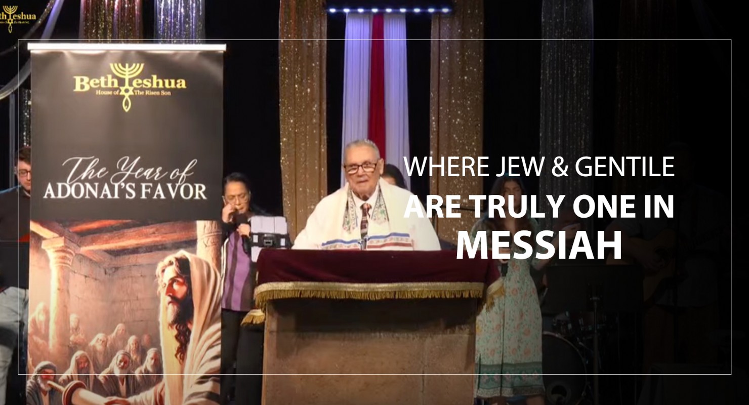 WHERE JEW & GENTILE ARE TRULY ONE IN MESSIAH